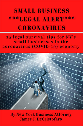 New York Business Law Attorney | SMALL BUSINESS ***LEGAL ALERT*** CORONAVIRUS
